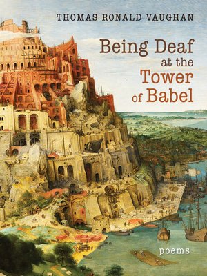 cover image of Being Deaf at the Tower of Babel